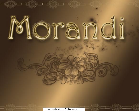 tot morandi ;) creatii photoshop